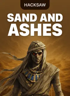Sand and Ashes, slot by Hacksaw