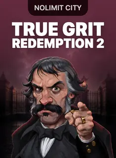 True Grit Redemption 2, slot by Nolimit City